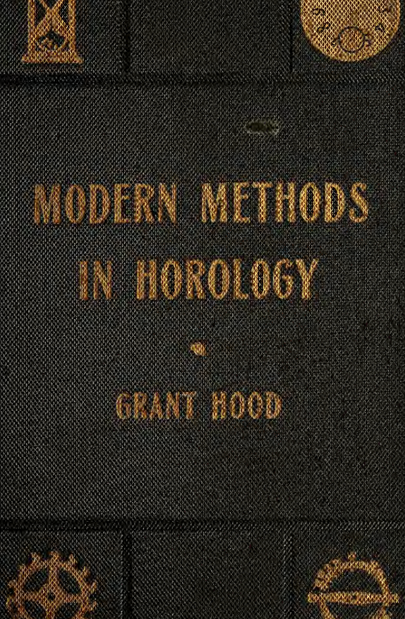 《Modern Methods in Horology》(1904)