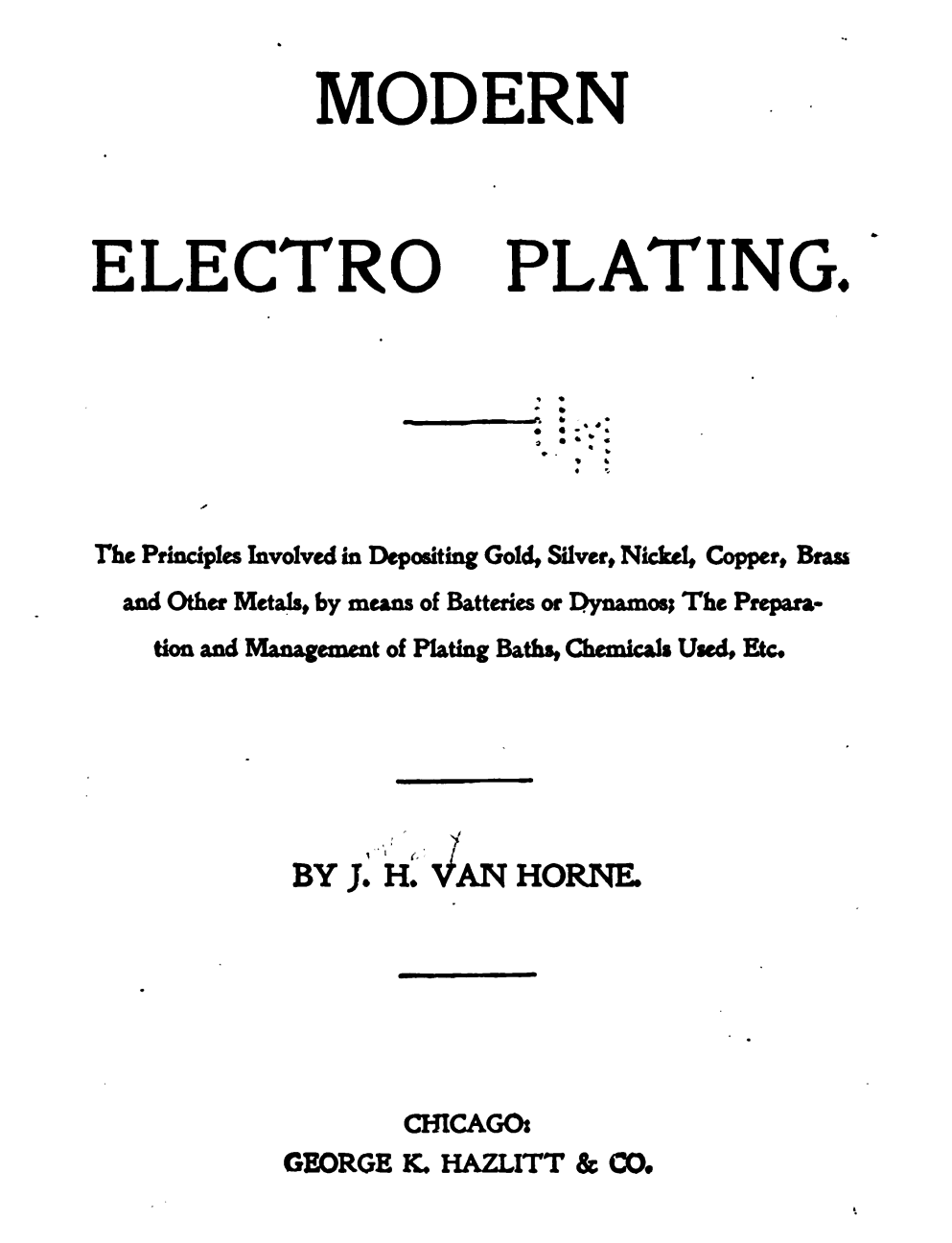 《Modern Electro Plating》(1897)