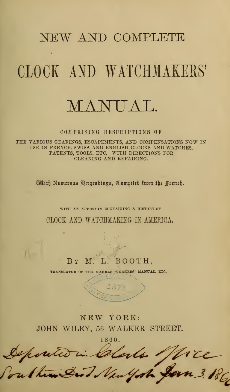 《New and Complete Clock and Watchmakers' Manual》(1860)