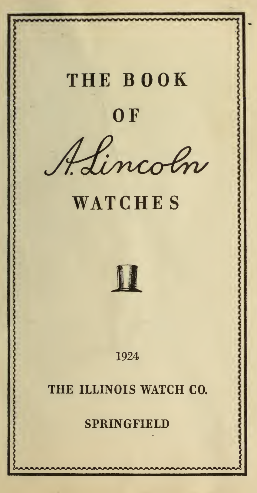 《A Book of A.Lincoln Watches 1924 The Illinois Watch-Co.》（1924）