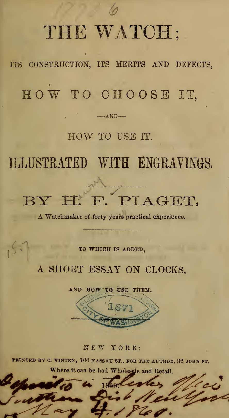 《The Watch: Its Construction, Its Merits and Defects, How to Choose It, and How to Use It》