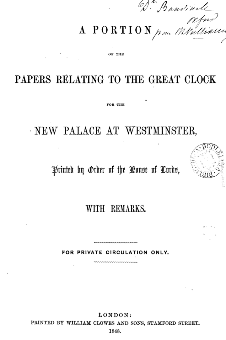 《A Portion of the Papers Relating to the Great Clock for the New Palace at Westminster, with Remarks》